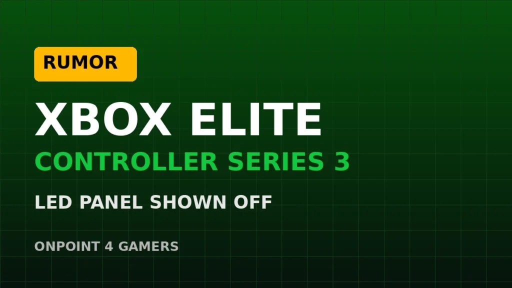 RUMOR label over the words Xbox Elite Controller Series 3 LED panel shown off on a green grid background